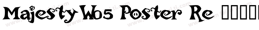 MajestyW05-Poster Re字体转换